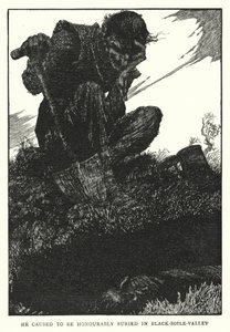 Han lät bli hedersamt begravd i Black-soile-dalen (litho) av William Heath Robinson