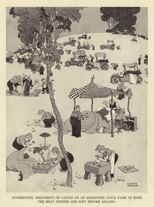 Intressant behandling av nötkreatur på en argentinsk uppfödningsanläggning för att göra köttet mört och mjukt före avlivning. av William Heath Robinson