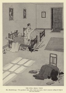 Den stilla lilla rösten, Mrs Blendlethorpe, För guds skull, John, vakna genast, det är någon som ropar på hjälp i rummet nedanför. av William Heath Robinson