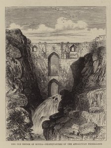 Den gamla bron i Ronda, de andalusiska federalisternas högkvarter av William Henry James Boot