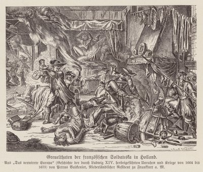 Grymheter begångna av franska trupper i Holland under fransk-holländska kriget (gravyr) av (after) Dutch School