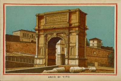 Roma / Rom: Titusbågen (färglitografi) av (after) Italian School