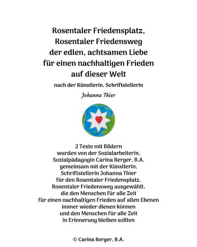 Rosentaler Friedensplatz, Rosentaler Friedensweg – 2 texter med bilder av Johanna Thier