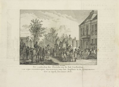 Presenterar stadens nycklar till Louis Napoleon, 1808 Erbjudandet av nycklarna, från staden Amsterdam till Hans kungliga majestät, framför Regthuis i Diemermeer; den 20 april år 1808 (titel på föremålet) av Abraham Vinkeles