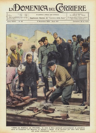 Jag ger ordet till hackan sa Duce personligen börjar det storslagna arbetet? av Achille Beltrame