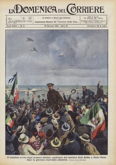 De italienska flygarnas triumferande ankomst, under kapten av minister Italo Balbo, till Porto Natal? av Achille Beltrame