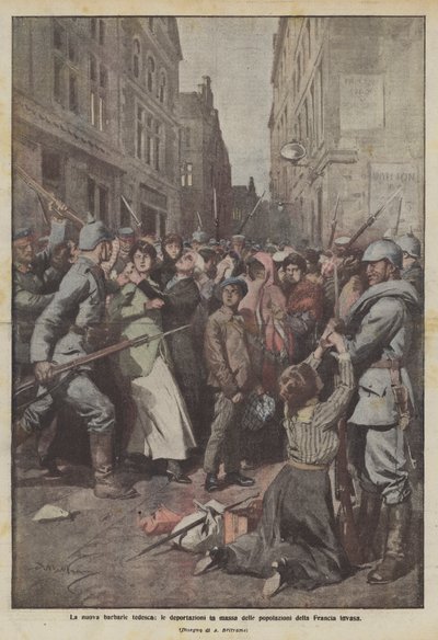 Det nya tyska barbariet, massdeportationerna av befolkningen i invaderade Frankrike av Achille Beltrame
