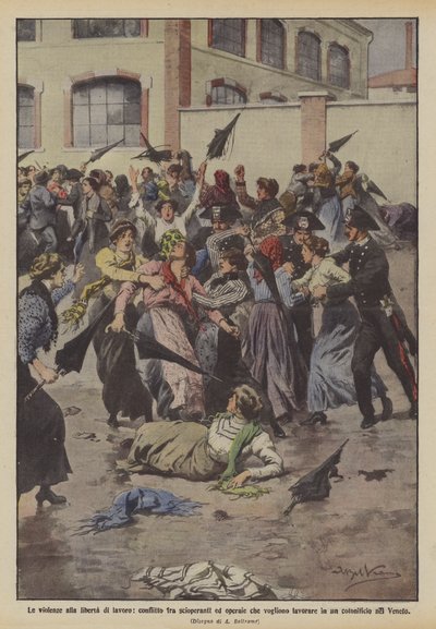 Våldet mot arbetsfriheten, konflikten mellan strejkande och arbetare som vill arbeta? av Achille Beltrame