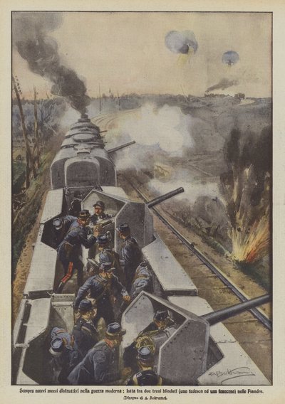 Alltid nya destruktiva medel i modern krigföring, kamp mellan två pansartåg (ett tyskt och ett franskt) i Flandern av Achille Beltrame