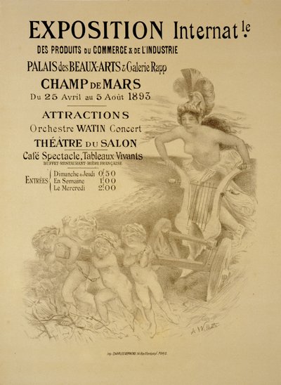 Reproduktion av en affisch som annonserar en internationell utställning av kommersiella och industriella produkter, Palais des Beaux-Arts och Galerie Rapp, Champ de Mars, Paris, 1893 av Adolphe Leon Willette