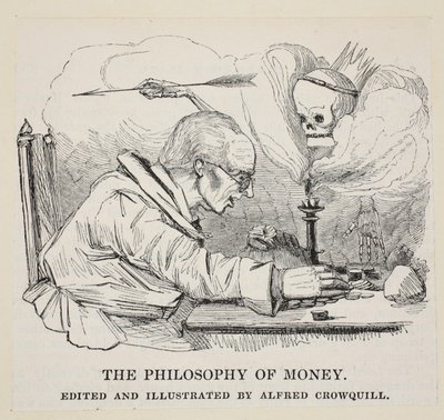 The Philosophy of Money, pub. C. 1842 av Alfred Crowquill