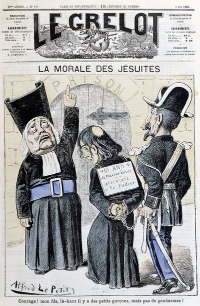 Jesuiternas moral "Uppmuntra! Min son, på toppen finns små pojkar, men gendarmer!” , maj 1883 (gravyr) av Alfred Le Petit