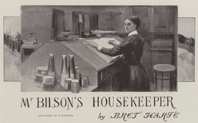 Mr Bilsons hushållerska, av Bret Harte av Amedee Forestier