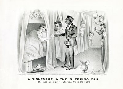 En mardröm i sovvagnen: Åh, jag var s-o-o torr! Refräng: Dry up and bust., publicerad ca 1875 (litho) av American School