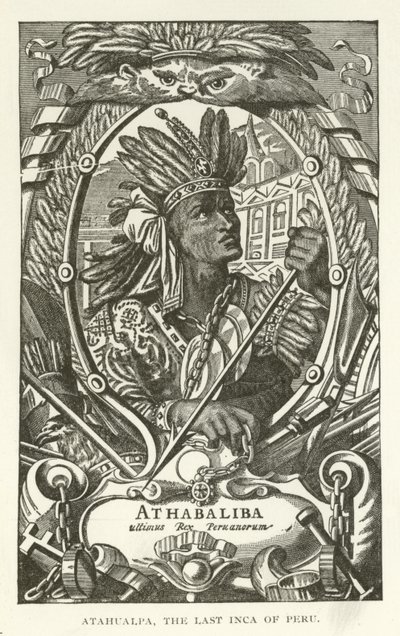 Atahualpa, den sista inkan i Peru av American School