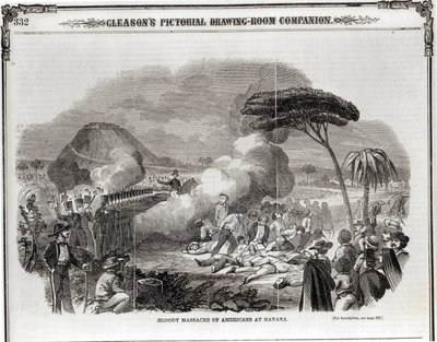 Blodig massaker av amerikaner i Havanna, september 1851, från "Gleasons bildliga salongsföljeslagare" av American School