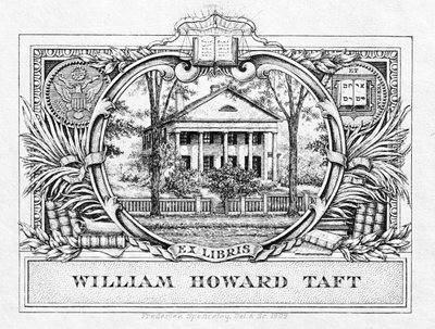 Bokskylt av president William H. Taft (1857-1930) 1909 (tryckt) av American School