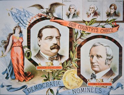 Kampanjaffisch för presidentkandidaten Grover Cleveland och vicepresidentkandidat, Thomas A. Hendricks (1819-85) av American School