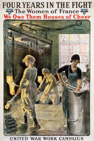 Fyra år i striden: Franska kvinnor i kriget - affisch för YMCA. sd. omkring 1917. av American School