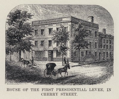 House of the First Presidential Levee, i Cherry Street (litho) av American School