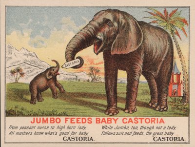 Jumbo matar bebisen Castoria, reklam för Fletchers Castoria-medicin, med P T Barnums berömda cirkuselefant av American School