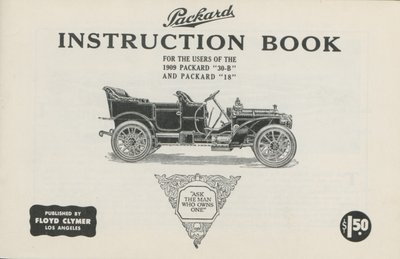 Packard Instruktionsbok för användare av 1909 Packard 30-B och Packard 18, 1909 av American School