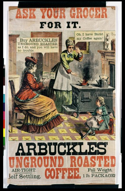 Affisch reklam Arbuckles Unmaled Roasted Coffee av American School