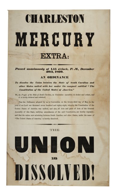 Unionen är upplöst! (Charleston Mercury, Extra Ed.), 20 december 1860 av American School