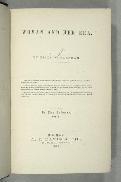 Titelsida för Women and Her Era av Eliza Wood Farnham (1815-64) publicerad i New York, 1864 (tryck) av American School