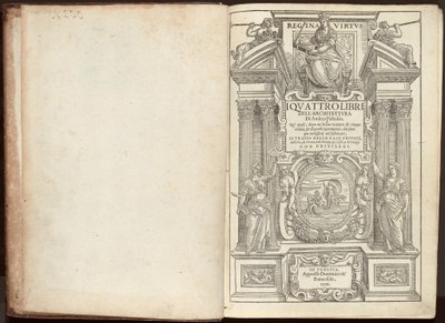 The Four Books of Architecture av Andrea Palladio. Varav, efter en kort avhandling om de fem ordnar, och om de fonetiska, som är mest nödvändiga för att göra; Dessa är de privata husen, gatorna, broarna, torgen, Xisti och av Andrea Palladio