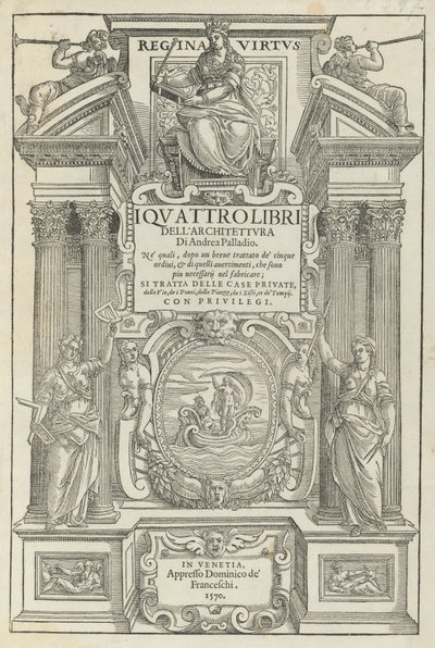 De fyra böckerna om arkitektur av Andrea Palladio