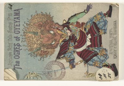 Ogres of Oyeyama (titel på objekt) Japanska sprookjes stinker (serietitel) Japansk sagoserie (serietitel på objekt) av Anonymous