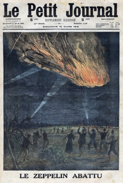 Första världskriget 1914-1918 (kriget 14-18). En zeppelin från den tyska armén skjuten i det fria av den franska armén nära Sainte Menehould (Sainte-Menehould). I "" Le Petite Journal"", den 12/03/1916. Privat samling av Anonymous Anonymous