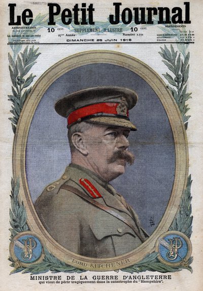 Första världskriget 1914-1918 (kriget 14-18). Porträtt av krigsministern i England Horatio Herbert Kitchener (1850-1916). I "" Le Petite Journal"", den 25/06/1916. Privat samling av Anonymous Anonymous