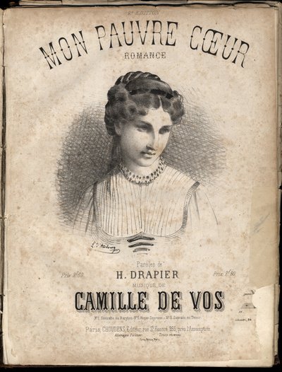 Noter till "" My poor heart "" texter av H. Drapier musik av Camille de Vos. Privat samling. av Anonymous Anonymous