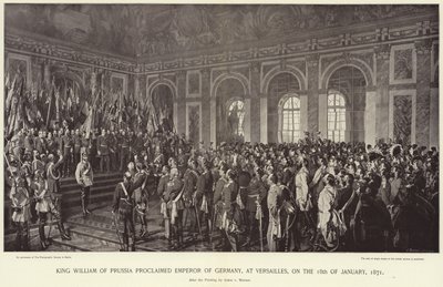 Kung Vilhelm av Preussen utropade till kejsare av Tyskland av Anton Alexander von Werner