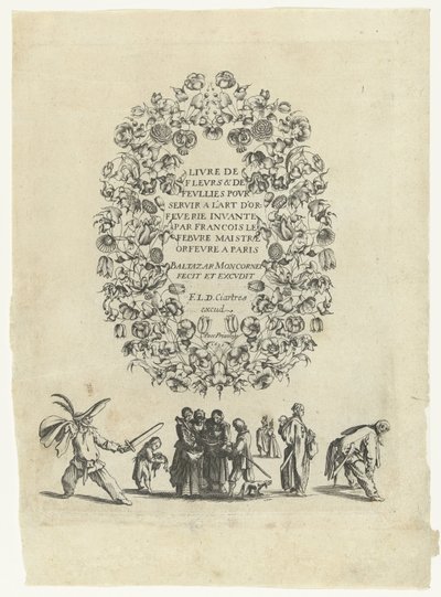 Titelblad: Book of Flowers & Follies för att tjäna guldsmedskonsten (...) Book of Flowers & Follies för att tjäna guldsmedskonsten (...) (serietitel på objekt) Book of Flowers & Follies för att tjäna guldsmedens konst (...) (serietitel) av Balthazar Moncornet