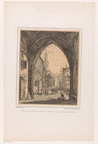 Stadsbild från under en grind Vue pris dans une ville de la Hollande (titel på objekt) av Bartholomeus Johannes van Hove