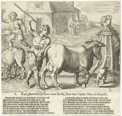 Kronofogden bär bort bondens ko 2. Kunde gheweldt existera för rättvisa, så det var bättre Herre som tjänare (titel på objekt) av Bartholomeus Willemsz. Dolendo