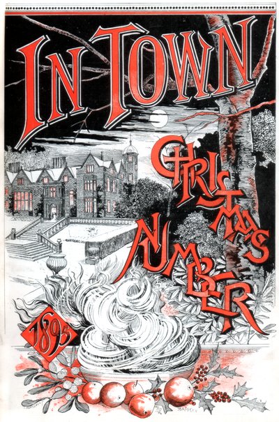 Främre omslaget till julnumret till tidningen In Town, 1895 av C Hentschel