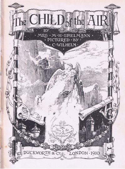 Titelsidesdesign, från The Child of the Air pub.by Duckworth av C. Wilhelm