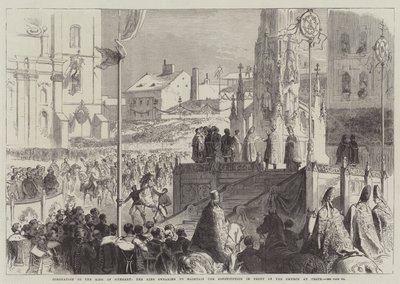 Kröning av Ungerns kung, kungen svär att upprätthålla konstitutionen framför kyrkan i Pesth. av Sir John Charles Robinson