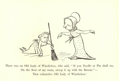 Det fanns en gammal dam i Winchelsea som sade: "Om du ser en nål eller en pinne på golvet i mitt rum, så sopar du upp den med kvasten! av Edward Lear