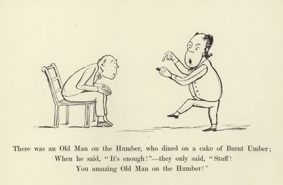 Det var en gammal man på Humber, som åt en tårta av bränd Umber av Edward Lear