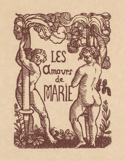 The Loves av Pierre Ronsard: The Loves of Marie av Emile Bernard
