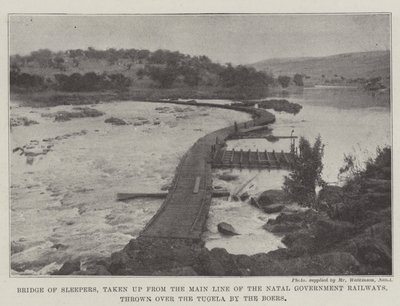 Bridge of Sleepers, upptagen från huvudlinjen för Natal Government Railways, kastad över Tugela av boerna av English Photographer