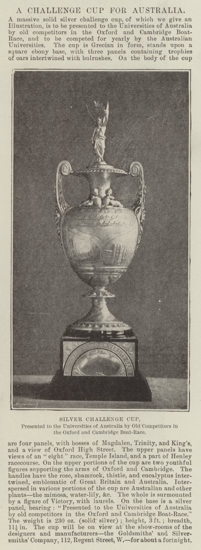 Silver Challenge Cup, presenterad för universiteten i Australien av Old Competitors i Oxford och Cambridge Boat-Race av English Photographer