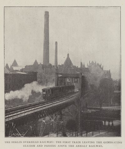 Berlin Overhead Railway, det första tåget som lämnar generatorstationen och passerar ovanför Anhalt Railway av English Photographer