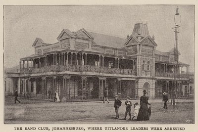 Rand Club, Johannesburg, där Uitlander Leaders arresterades av English Photographer