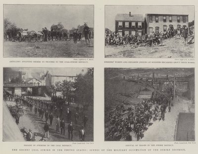 Den senaste kolstrejken i USA, scener av den militära ockupationen av strejkdistriktet av English Photographer